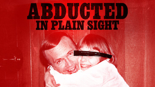 Image result for abducted in plain sight netflix