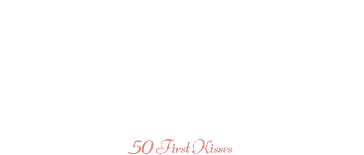 50回目のファーストキス Netflix 50回目のファーストキス Netflix