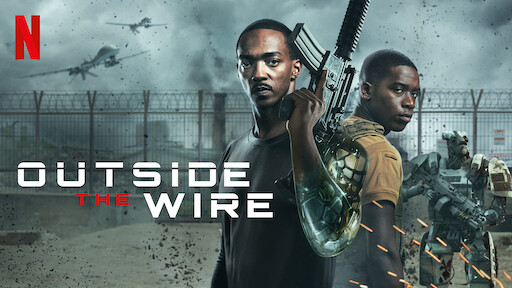 Outside the Wire | Netflix Official Site