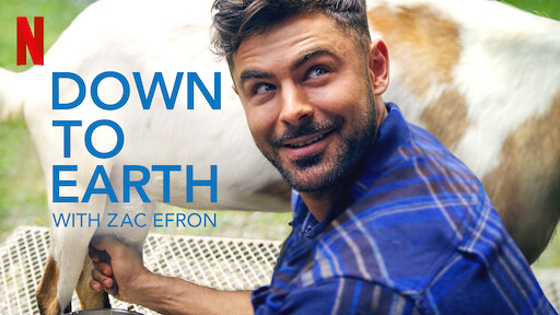 Down to Earth with Zac Efron | Netflix Official Site