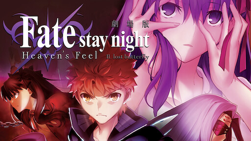 Fate Stay Night Heaven S Feel I Presage Flower Netflix Fate Stay Night Heaven S Feel I Presage Flower Netflix