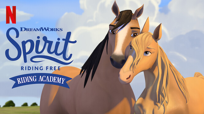 Spirit Riding Free Riding Academy (2020) Netflix Flixable