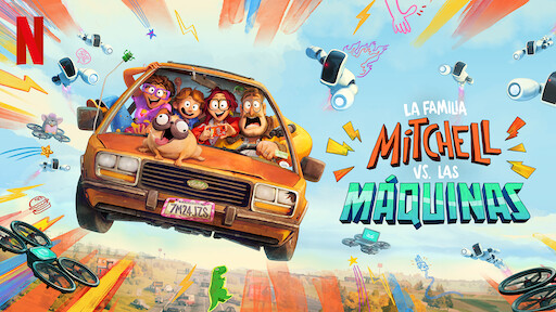 The Mitchells Vs The Machines Netflix Official Site