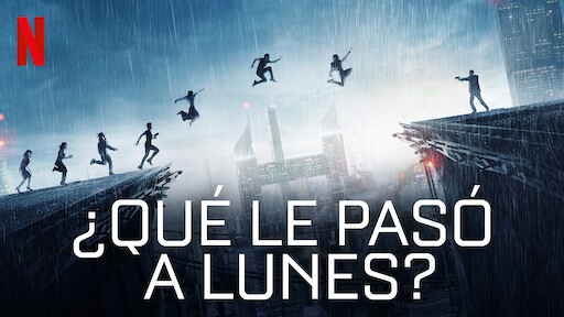 Qué le pasó a Lunes? | Sitio oficial de Netflix