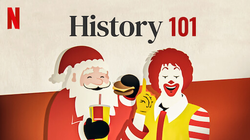 History 101 | Netflix Official Site