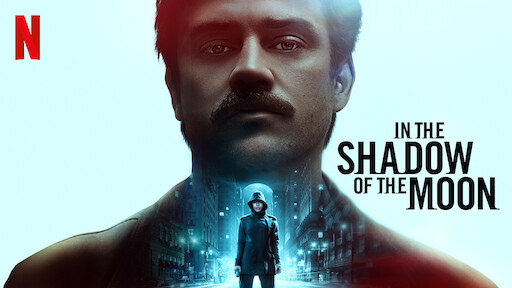 In The Shadow Of The Moon Netflix Official Site