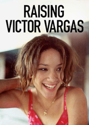 Raising Victor Vargas