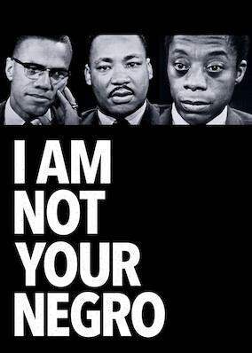 I Am Not Your Negro