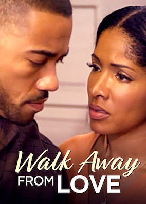 Walk Away from Love