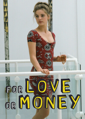 For Love or Money