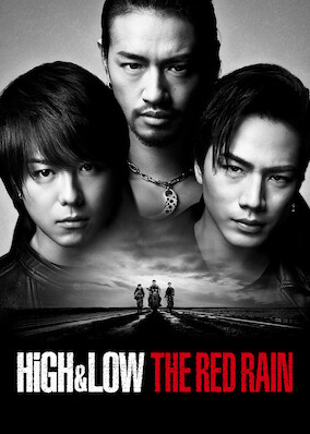 High & Low The Red Rain