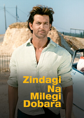 Zindagi Na Milegi Dobara