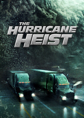 The Hurricane Heist