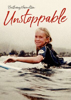 Bethany Hamilton: Unstoppable