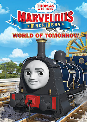 Thomas & Friends: Marvelous Machinery: World of Tomorrow