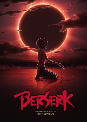 Berserk: The Golden Age Arc III - The Advent