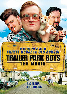 Trailer Park Boys: The Movie