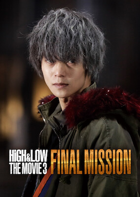 High & Low The Movie 3 / Final Mission