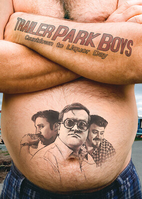 Trailer Park Boys: Countdown to Liquor Day