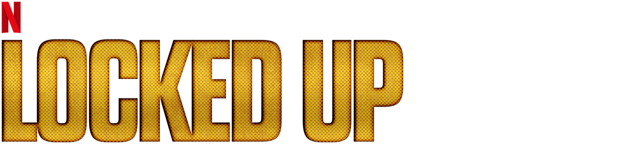 Locked Up Netflix Official Site Locked Up Netflix Official Site
