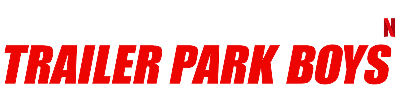 Trailer Park Boys موقع Netflix الرسمي